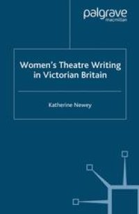 cover of the book  Women’s Theatre Writing in Victorian Britain