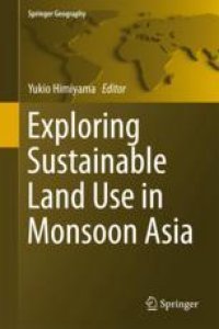 cover of the book  Exploring Sustainable Land Use in Monsoon Asia