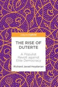 cover of the book  The Rise of Duterte: A Populist Revolt against Elite Democracy