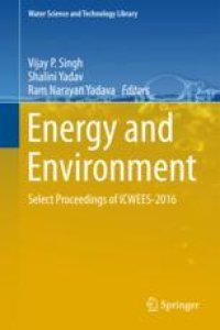 cover of the book Energy and Environment: Select Proceedings of ICWEES-2016