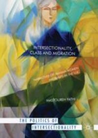 cover of the book  Intersectionality, Class and Migration: Narratives of Iranian Women Migrants in the U.K.