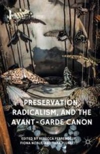 cover of the book  Preservation, Radicalism, and the Avant-Garde Canon