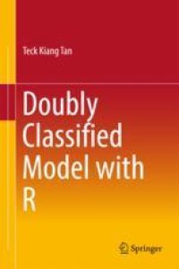 cover of the book  Doubly Classified Model with R