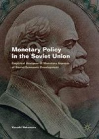 cover of the book  Monetary Policy in the Soviet Union: Empirical Analyses of Monetary Aspects of Soviet Economic Development