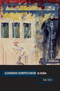 cover of the book Alexandrian Cosmopolitanism: An Archive