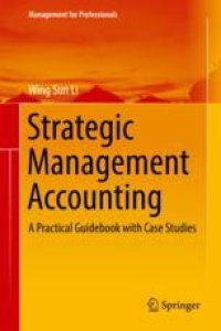 cover of the book  Strategic Management Accounting: A Practical Guidebook with Case Studies