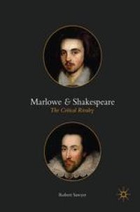 cover of the book  Marlowe and Shakespeare: The Critical Rivalry