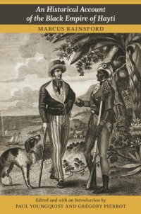 cover of the book An Historical Account of the Black Empire of Hayti