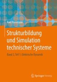 cover of the book  Strukturbildung und Simulation technischer Systeme: Band 2, Teil 1: Elektrische Dynamik