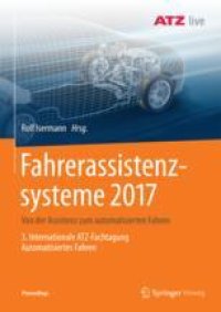 cover of the book  Fahrerassistenzsysteme 2017: Von der Assistenz zum automatisierten Fahren - 3. Internationale ATZ-Fachtagung Automatisiertes Fahren