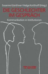 cover of the book Die Geschlechter im Gespräch: Kommunikation in Institutionen