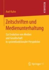 cover of the book  Zeitschriften und Medienunterhaltung: Zur Evolution von Medien und Gesellschaft in systemfunktionaler Perspektive