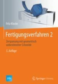 cover of the book  Fertigungsverfahren 2: Zerspanung mit geometrisch unbestimmter Schneide