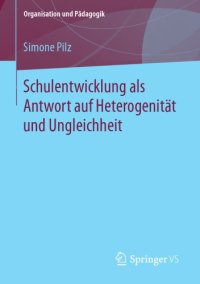 cover of the book  Schulentwicklung als Antwort auf Heterogenität und Ungleichheit