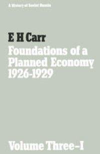 cover of the book Foundations of a Planned Economy 1926–1929: Volume Three — I