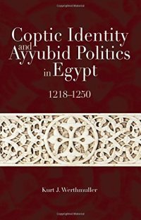 cover of the book Coptic Identity and Ayyubid Politics in Egypt, 1218–1250