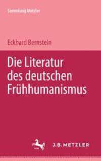 cover of the book Die Literatur des deutschen Frühhumanismus