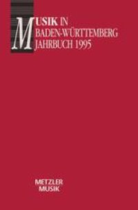 cover of the book Musik in Baden-Württemberg: Jahrbuch 1995 / Band 2: Im Auftrag der Gesellschaft für Musikgeschichte in Baden-Württemberg