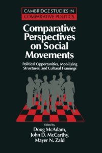 cover of the book Comparative Perspectives on Social Movements: Political Opportunities, Mobilizing Structures, and Cultural Framings