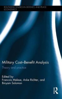 cover of the book Military Cost–Benefit Analysis: Theory and practice