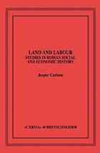 cover of the book Land and labour: Studies in roman social and economic history