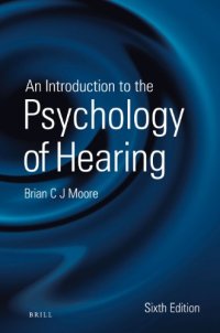 cover of the book An Introduction to the Psychology of Hearing