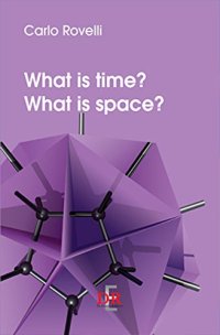 cover of the book What is time? What is space?