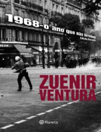 cover of the book 1968-O Ano Que Não Terminou