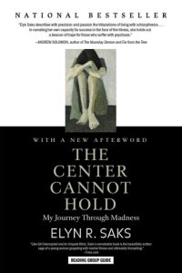 cover of the book The Center Cannot Hold: My Journey Through Madness