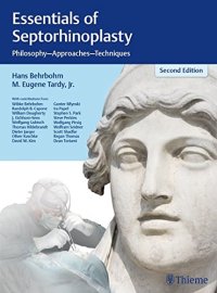 cover of the book Essentials of Septorhinoplasty: Philosophy, Approaches, Techniques