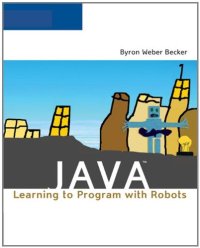 cover of the book Java: Learning to Program with Robots