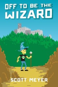 cover of the book Off to Be the Wizard