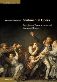 cover of the book Sentimental Opera: Questions of Genre in the Age of Bourgeois Drama