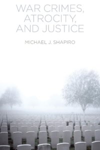 cover of the book War Crimes, Atrocity and Justice