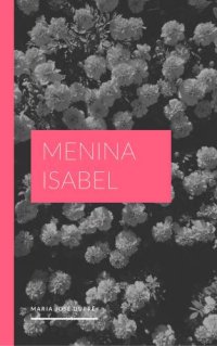 cover of the book Menina Isabel