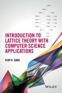 cover of the book Introduction to Lattice Theory with Computer Science Applications