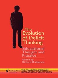 cover of the book The Evolution of Deficit Thinking: Educational Thought and Practice