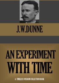 cover of the book An Experiment With Time