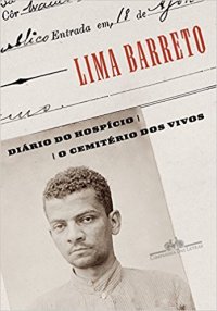 cover of the book Diário do Hospício & O Cemitério dos Vivos