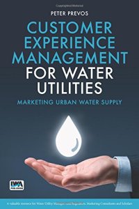 cover of the book Customer Experience Management for Water Utilities: Marketing urban water supply