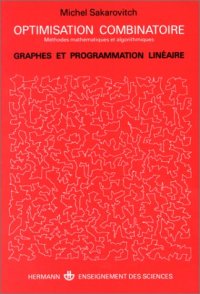 cover of the book Optimisation combinatoire: Méthodes mathématiques et algorithmiques