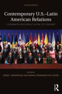 cover of the book Contemporary U.S.-Latin American Relations: Cooperation or Conflict in the 21st Century?