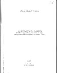 cover of the book Ressentimento da dialética: dialética e experiência intelectual em Hegel - Antigos estudos sobre o ABC da miséria alemã