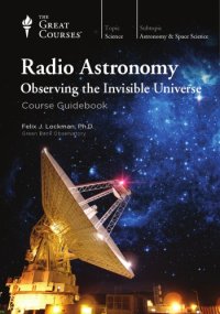 cover of the book Radio Astronomy: Observing the Invisible Universe