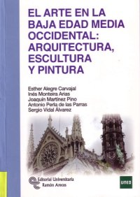 cover of the book El arte en la baja edad media occidental. Arquitectura, escultura y pintura