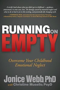 cover of the book Running on Empty: Overcome Your Childhood Emotional Neglect