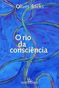 cover of the book O Rio da Consciência