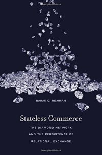 cover of the book Stateless Commerce: The Diamond Network and the Persistence of Relational Exchange