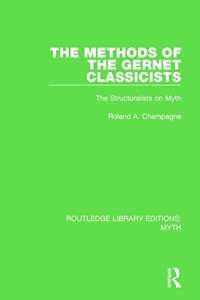 cover of the book The Methods of the Gernet Classicists Pbdirect: The Structuralists on Myth