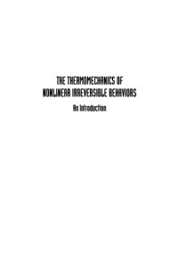 cover of the book The Thermomechanics of Nonlinear Irreversible Behaviours: An Introduction